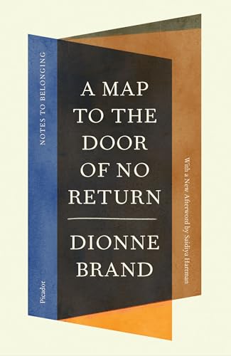 A Map to the Door of No Return: Notes to Belonging A Map to the Door of No Return: Notes to Belonging von Picador