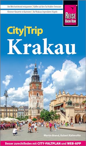 Reise Know-How CityTrip Krakau: Reiseführer mit Stadtplan und kostenloser Web-App