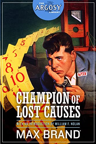 Champion of Lost Causes (The Argosy Library) von Altus Press