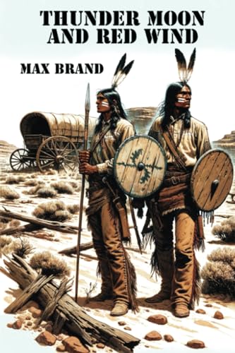 Thunder Moon and Red Wind von Wildside Press