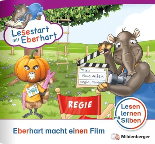 Lesestart mit Eberhart: Eberhart macht einen Film: Themenheft für Erstleser, Lesestufe 4 (Lesestart mit Eberhart: Lesen lernen mit Silben - Themenhefte für Erstlesekinder - 5 Lesestufen) von Mildenberger Verlag GmbH
