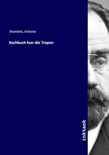 Kochbuch fuer die Tropen