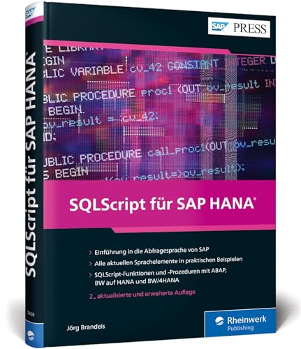 SQLScript für SAP HANA: Performante Datenbankabfragen für SAP HANA erstellen (SAP PRESS)