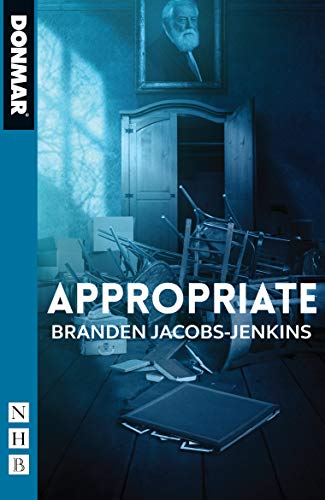 Appropriate (NHB Modern Plays) von Nick Hern Books