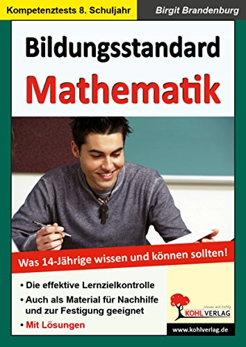 Bildungsstandard Mathematik: Was 14-Jährige wissen und können sollten!