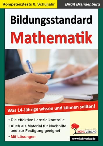 Bildungsstandard Mathematik: Was 14-Jährige wissen und können sollten!