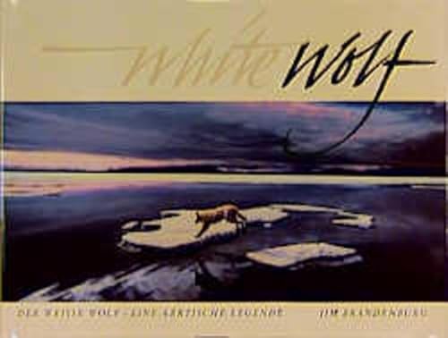 White Wolf: Der weisse Wolf, eine arktische Legende von QWJEGHUY
