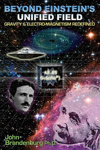 Beyond Einstein's Unified Field: Gravity & Electro-Megnetism Redefined: Gravity & Electro-Magnetism Redefined