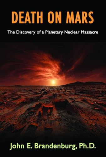 Death on Mars: The Discovery of a Planetary Nuclear Massacre