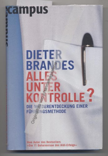 Alles unter Kontrolle?: Die Wiederentdeckung einer Führungsmethode