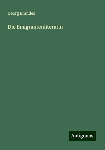 Die Emigrantenliteratur Die Emigrantenliteratur