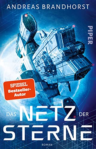 Das Netz der Sterne: Roman | Actionreiche Science-Fiction des preisgekrönten Bestsellerautors Das Netz der Sterne: Roman | Actionreiche Science-Fiction des preisgekrönten Bestsellerautors