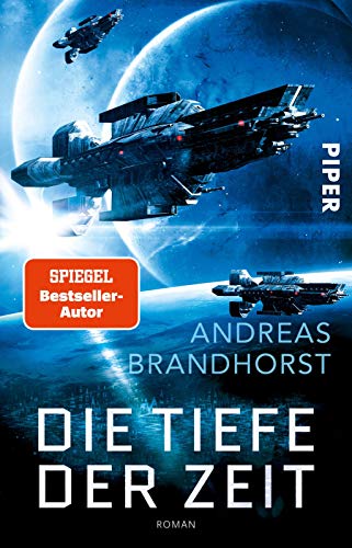 Die Tiefe der Zeit: Roman | Überwältigende Weltall-Science-Fiction vom Bestseller-Autor von PIPER