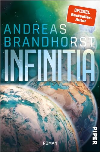 Infinitia: Roman | Vom SPIEGEL-Bestsellerautor des preisgekrönten Science-Fiction-Epos' »Das Schiff« Infinitia: Roman | Vom SPIEGEL-Bestsellerautor des preisgekrönten Science-Fiction-Epos' »Das Schiff«