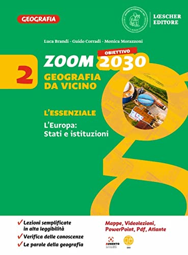 Zoom. Obiettivo 2030. Geografia da vicino. L'essenziale. Per la Scuola media. Con e-book. Con espansione online (Vol. 2)