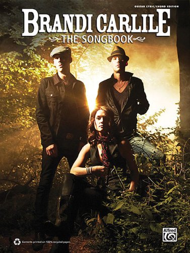 Brandi Carlile: Guitar Songbook: Guitar, Lyric/Chord Editon