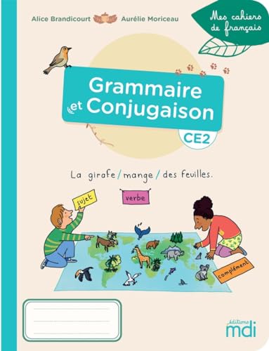 Mes cahiers de Français - Cahier Grammaire-Conjugaison CE2 von MDI