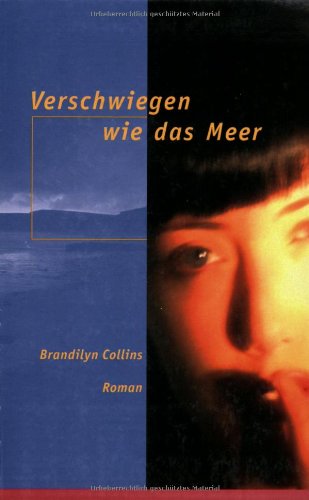 Verschwiegen wie das Meer: Roman von St. Johannis-Druckerei