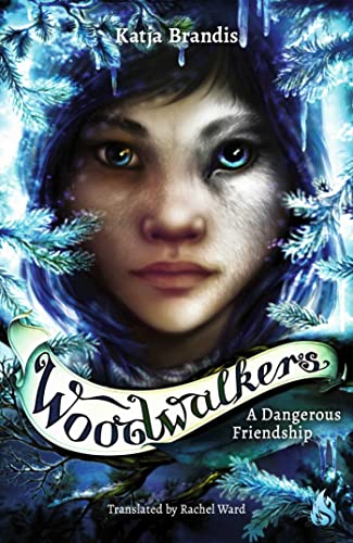 A Dangerous Friendship (The Woodwalkers) von Arctis
