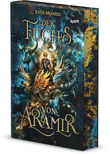 Der Fuchs von Aramir: Ein mitreißendes Fantasyabenteuer von Bestsellerautorin Katja Brandis für alle Fans von magischen Tierwesen und Feen ab 12 Jahren. Mit Farbschnitt in der 1. Auflage von Arena