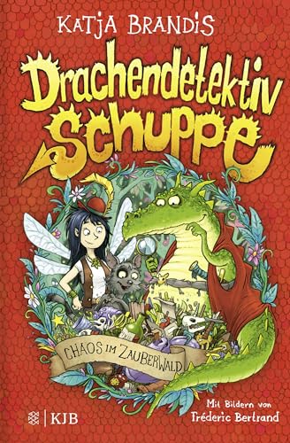 Drachendetektiv Schuppe – Chaos im Zauberwald: Spannende Detektivgeschichte und lustiges Kinderbuch ab 8 Jahren