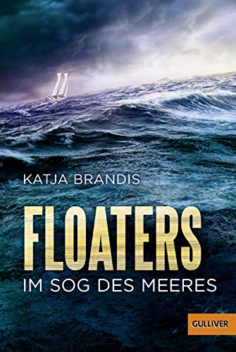 Floaters: Im Sog des Meeres Floaters: Im Sog des Meeres
