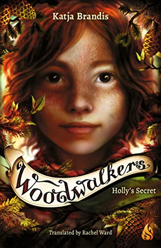 Holly's Secret (Volume 3) (The Woodwalkers, Band 3)