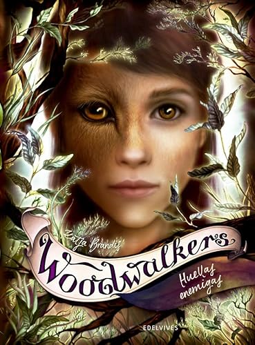 Woodwalkers 5: Huellas enemigas von Edelvives