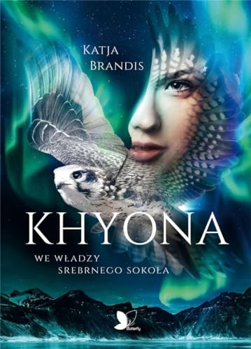 Khyona We władzy srebrnego sokoła Khyona We władzy srebrnego sokoła