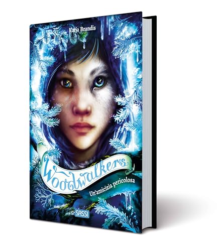 Un'amicizia pericolosa. Woodwalkers (Vol. 2) (Sassi junior) von Sassi