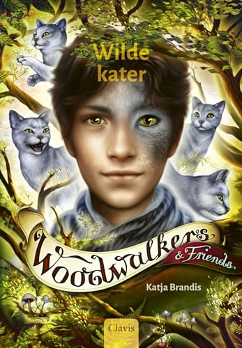 Wilde kater (Woodwalkers & friends, 3) von Clavis B.V.B.A., Uitgeverij