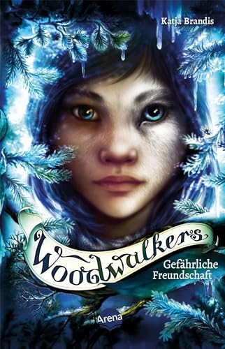 Woodwalkers (2). Gefährliche Freundschaft von Arena Verlag GmbH