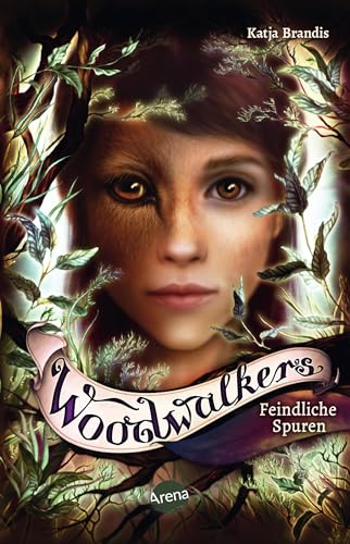 Woodwalkers (5). Feindliche Spuren: Die Bestseller-Reihe mit Lieblingscharakteren wie Carag und seinen Freunden und Freundinnen ab 10 Jahren von Arena
