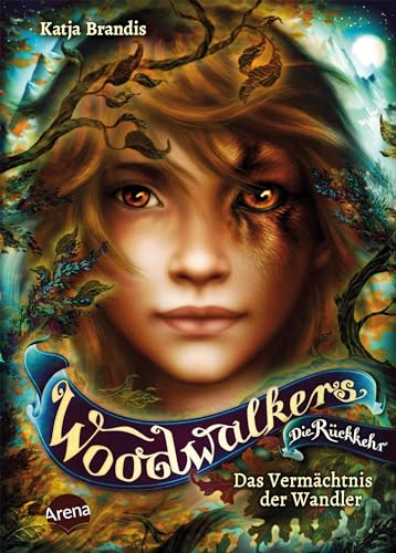 Woodwalkers – Die Rückkehr (Staffel 2, Band 1). Das Vermächtnis der Wandler: Der große Auftakt zur zweiten Staffel der Bestsellerreihe um den ... und die Gestaltwandlerschule Clearwater High