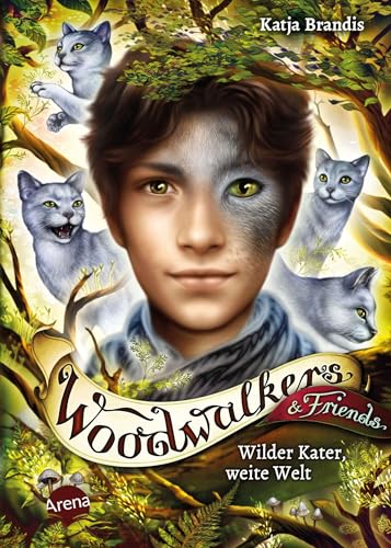 Woodwalkers & Friends. Wilder Kater, weite Welt: Das Special zur Bestseller-Reihe „Woodwalkers“: Die Abenteuer von Kater-Wandler Dorian Woodwalkers & Friends. Wilder Kater, weite Welt: Das Special zur Bestseller-Reihe „Woodwalkers“: Die Abenteuer von Kater-Wandler Dorian von Arena