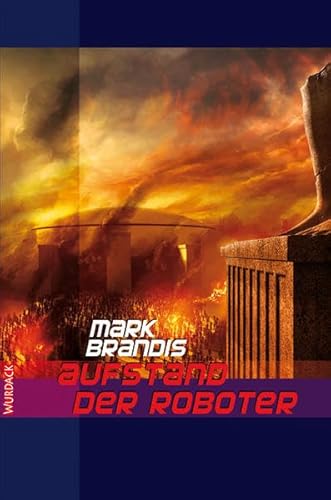 Mark Brandis - Aufstand der Roboter: Weltraumpartisanen (Mark Brandis: Weltraumpartisanen) von Wurdack Verlag