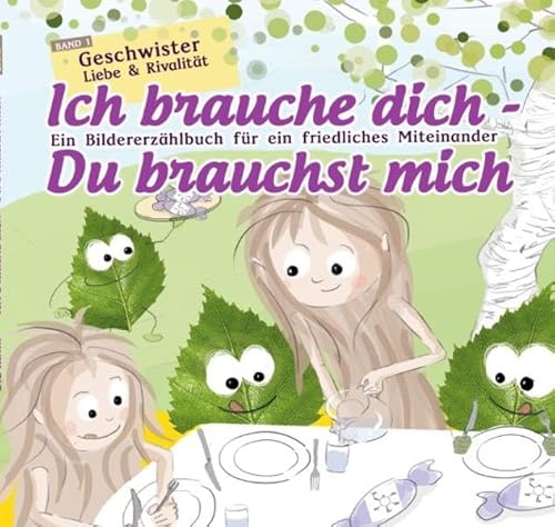 Despacito / Ich brauche dich - Du brauchst mich: Geschwister Liebe und Rivalität – Ein Bildererzählbuch für ein friedliches Miteinander