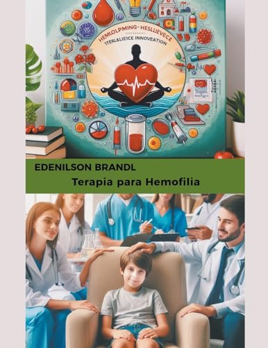 Terapia para Hemofilia von Edenilson Brandl