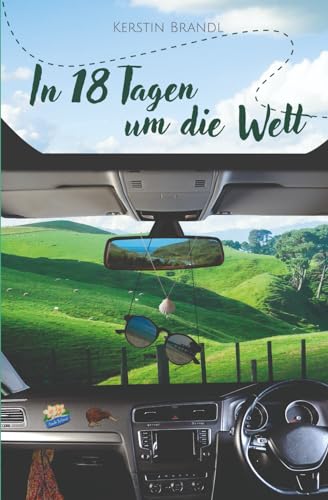 In 18 Tagen um die Welt