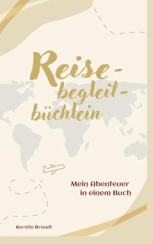 Reisebegleitbüchlein: Mein Abenteuer in einem Buch von tredition
