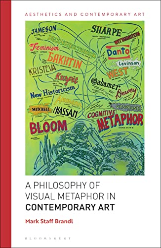 Philosophy of Visual Metaphor in Contemporary Art, A (Aesthetics and Contemporary Art) von Bloomsbury Academic