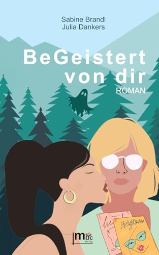 BeGeistert von dir: Roman