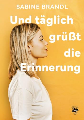 Und täglich grüßt die Erinnerung von MAIN Verlag