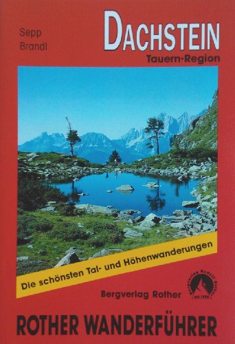 Dachstein - Tauern-Region: Wanderführer