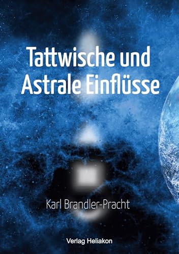 Tattwische und Astrale Einflüsse von Verlag Heliakon