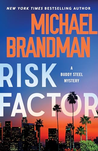 Risk Factor (Buddy Steel Thrillers, 4, Band 4)