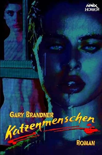 KATZENMENSCHEN: Ein Horror-Roman