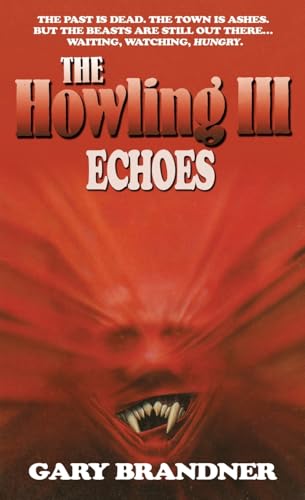 The Howling III: Echoes The Howling III: Echoes von Encyclopocalypse Publications
