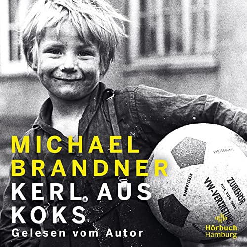 Kerl aus Koks: 2 CDs | MP3 - Die fast wahre Geschichte des beliebten Schauspielers