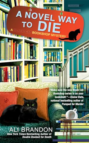 A Novel Way to Die (A Black Cat Bookshop Mystery, Band 2) von BERKLEY